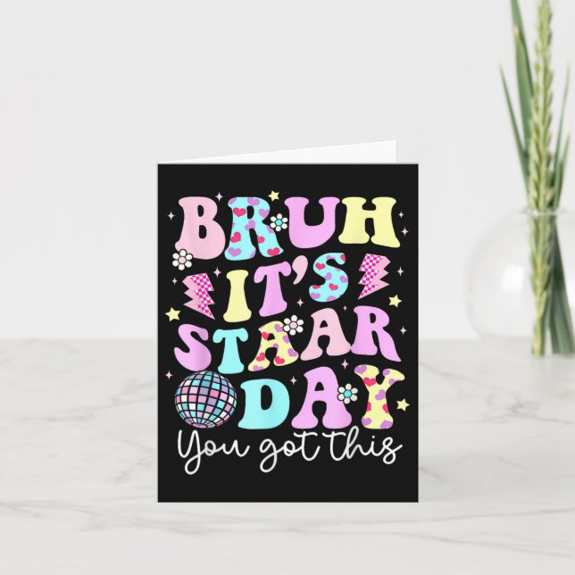 Carte Bruh C'est le jour des tests Staar Motivation pour (Devant)