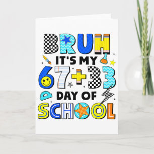 Carte Bruh C'est Mes 67+33 Jours D'École Damier Six Se