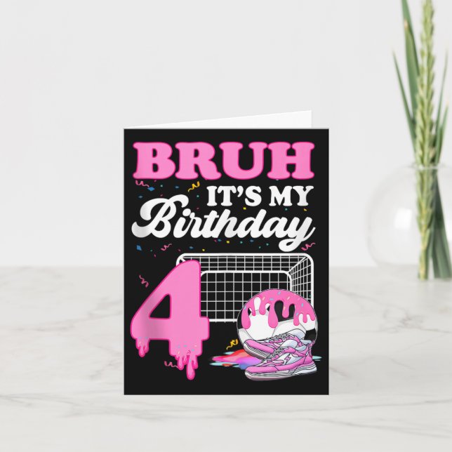 Carte Bruh C'Est Mon 4e Anniversaire Soccer Crème Ice Dr (Devant)