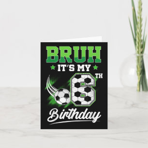 Carte Bruh C'Est Mon 6e Anniversaire Boy Ventilateur Spo