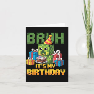 Carte Bruh C'est Mon Anniversaire Pixel Gamer Fête D'ann