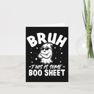 Carte Bruh C'Est Une Feuille De Boite Drôle Halloween Co