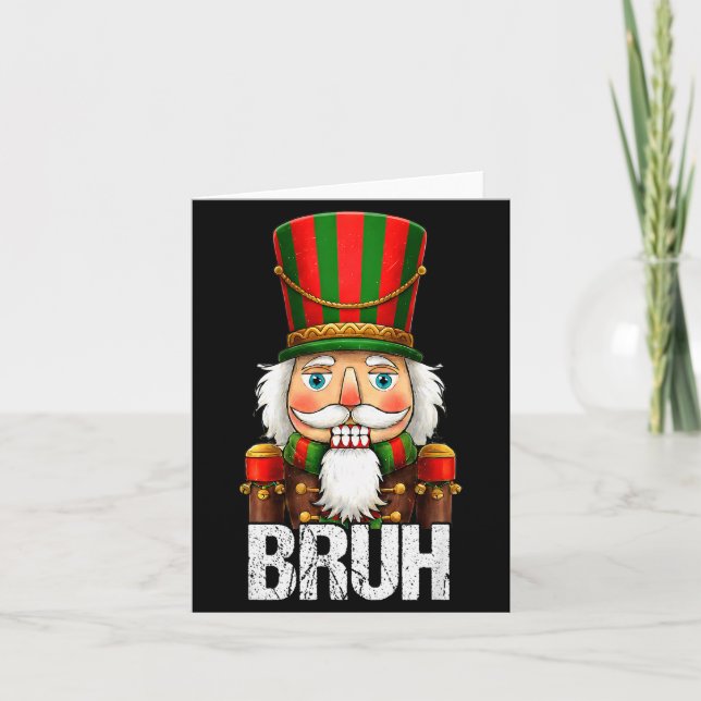 Carte Bruh Christmas Nutcracker Santa Claus Holiday Xmas (Devant)