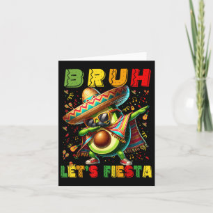 Carte Bruh Dab Avocado Poncho Lets Fiesta Garçons Cinc