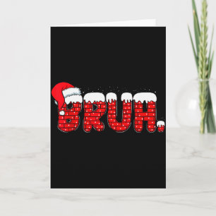 Carte Bruh drôle de Noël Cheminée Rouge Adolescents Garç