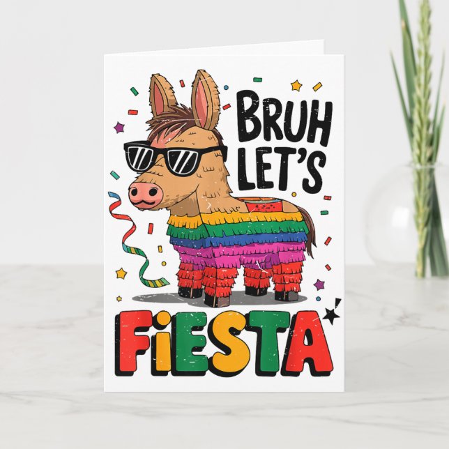Carte Bruh Faisons la Fête Cinco Mayo Pinata Drôle Mexic (Devant)