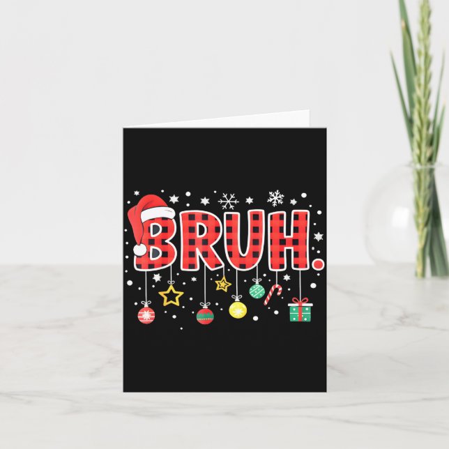 Carte Bruh Funny Christmas Red Plaid Teens Boys Kids Xma (Devant)