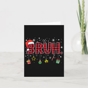 Carte Bruh Funny Noël Rouge Plaid Ados Garçons Enfants X