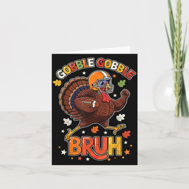 Carte Bruh Funny Thanksgiving Turkey Gobble Football Boy (Devant)