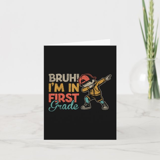 Carte Bruh Im En Première Classe Dabbing Garçon Premier  (Devant)