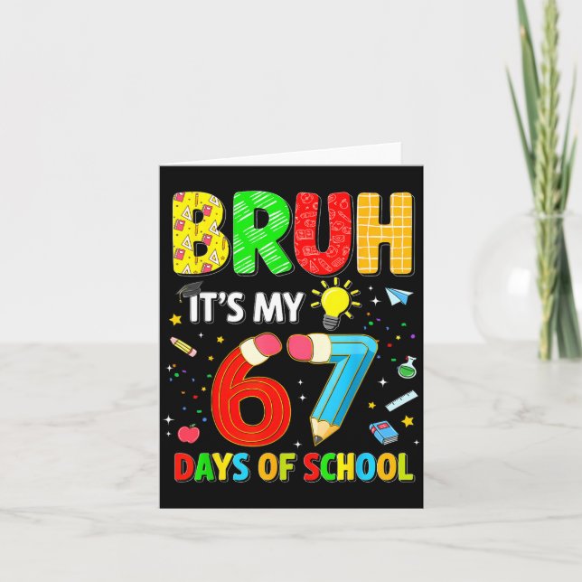 Carte Bruh It's My 67 Days Of School Funny Meme Boy Girl (Devant)