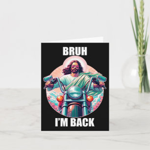 Carte Bruh Je suis Byck Jésus Drôle Résurrection de Pâqu