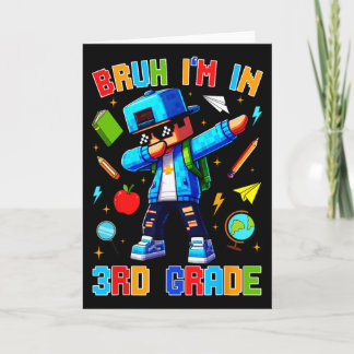 Carte Bruh je suis en 3e année Dabbing Drôle Gamer Ck à 