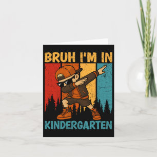 Carte Bruh je suis en maternelle Garçon dabbing en mater