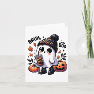 Carte Bruh Je Veux Dire Boo Drôle Ghost Jack-o'-lantern 