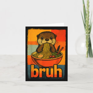Carte Bruh Loutre Mangeant Des Nouilles Japonaises Ramen