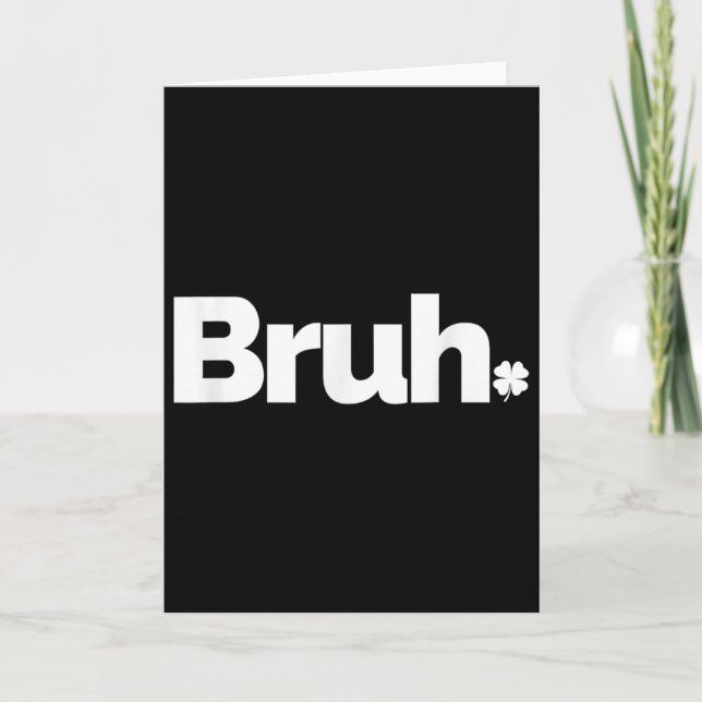 Carte Bruh Mème Citation Drôle Frère Rétro Saint-Patrick (Devant)