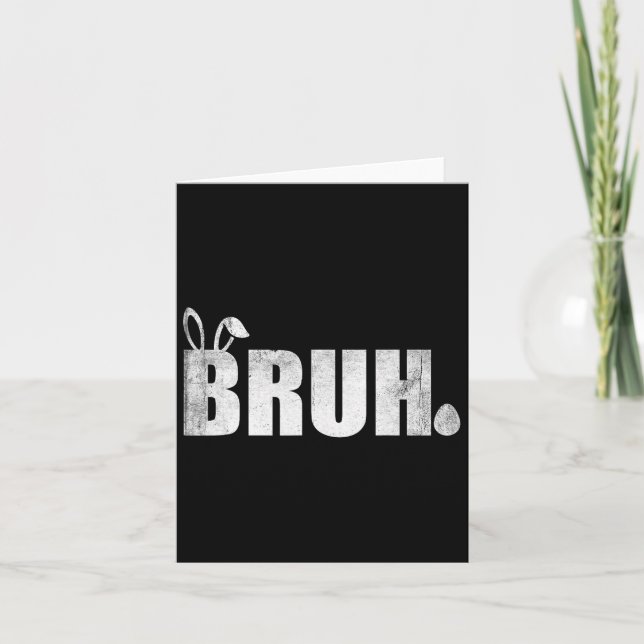 Carte Bruh Mème Citation Drôle Frère Salutation Adolesce (Devant)