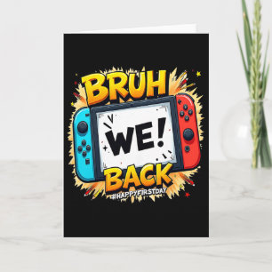Carte Bruh Nous Ck Joyeux Premier Jour Manette De Jeu Vi