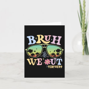 Carte Bruh Nous Sortons Enseignants Super Retro Joyeux D
