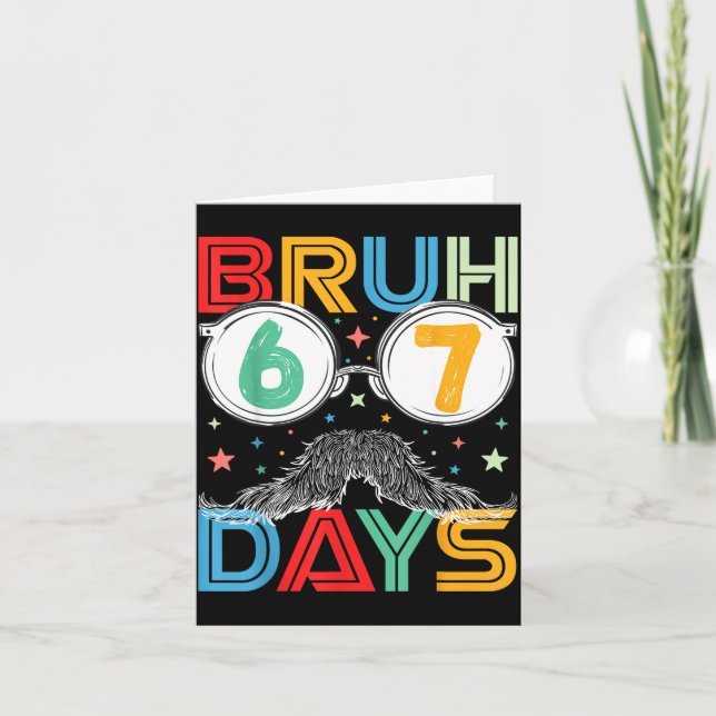 Carte Bruh Sixty Seven Days Funny 6 7 School Kid Milesto (Devant)