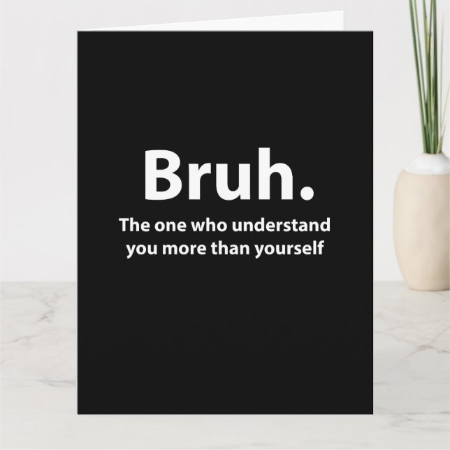 Carte Bruh Typographie Bruh Salutation (Devant)