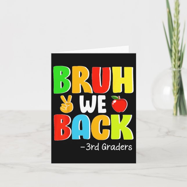 Carte Bruh We Back 3e Jours Premier Jour De L'École Reto (Devant)