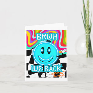 Carte Bruh We Back Enseignants Retro Retour À L'École Ga