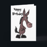 Carte BT - Funny Mule Birthday Card<br><div class="desc">Drôle carte d'anniversaire de mule caricature dit Joyeux anniversaire à l'extérieur et dit : Vous ne semblez jamais vieillir à l'intérieur.</div>
