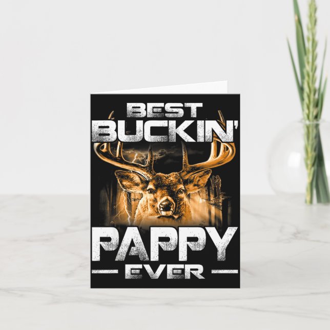Carte Buckin' Pappy Ever Shirt Deer Hunting Bucking Fath (Devant)