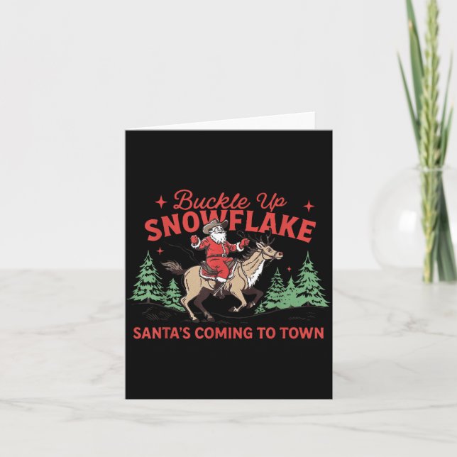Carte Buckle-up Snowflake Santa's Coming Soon Western Ch (Devant)