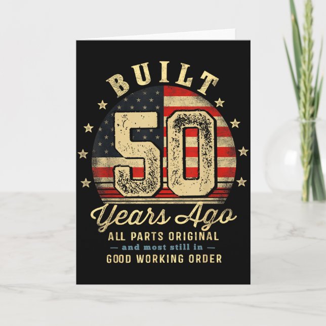 Carte Built 50 Years Ago Funny 50th Birthday Usa Flag  (Devant)