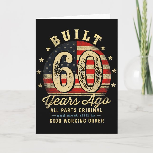 Carte Built 60 Years Ago Funny 60th Birthday Usa Flag  (Devant)