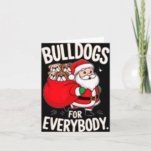 Carte Bulldog Pour Tout Le Monde Drôle Noël Père Noël