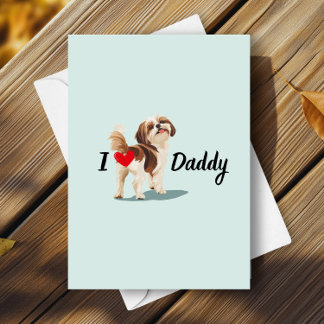 Carte Bum Chien Chih Tzu Funny avec Fête des pères Coeur