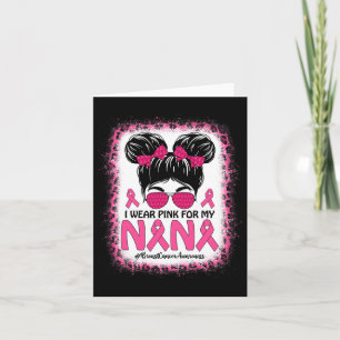 Carte Bun je porte du rose pour ma Nana sensibilisation 