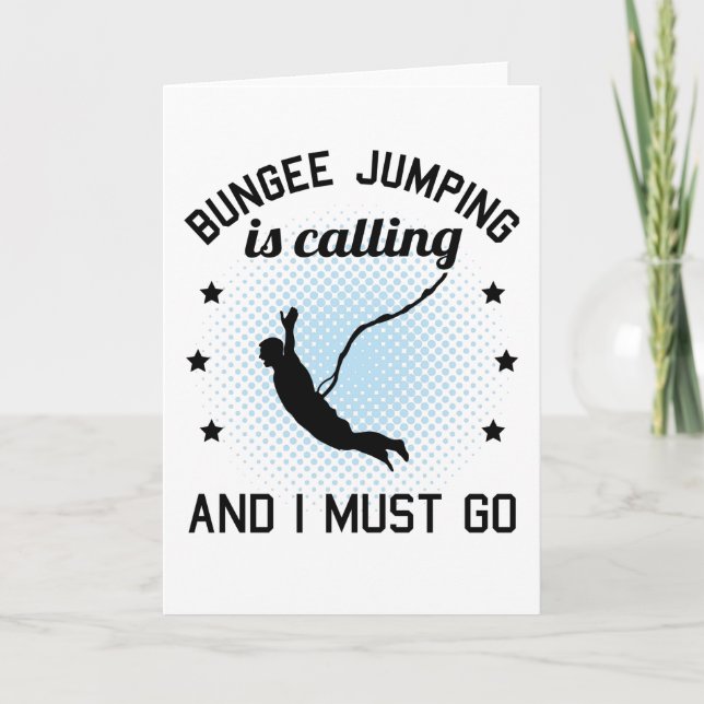 Carte Bungee Jumping Drôle Dire Bungy Jumping Cadeau (Devant)