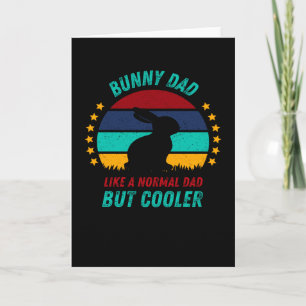 Carte Bunny Papa - Cadeau de père cool