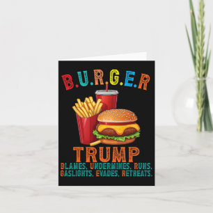 Carte Burger Trump Blames sape les tours Gaslights Evasi