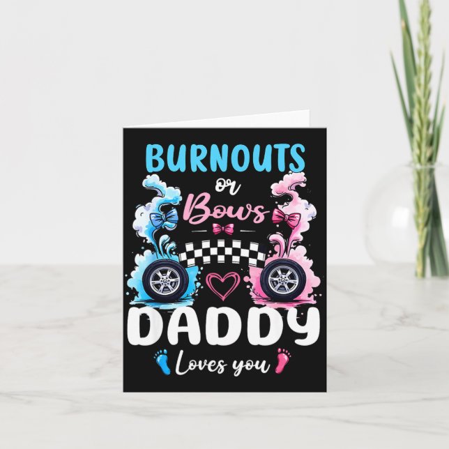 Carte Burnouts Or Bows Daddy Love You Gender Reveal Anno (Devant)