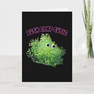 Carte Bush Camp Mignonne Fille Joueuse Mignonne Drôle Te