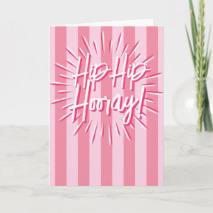 Carte Cabana Stripes "Hip Hip Hooray" Éclate en Rose