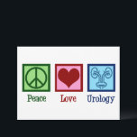 Carte Cabinet d'urologie Peace Love Urologue<br><div class="desc">Peace Love Urologie. Une carte d'urologue cool pour un médecin ou une infirmière en urologie avec un signe de paix,  un cœur et une image de la vessie. Jolies cartes de vacances pour le service d'urologie.</div>