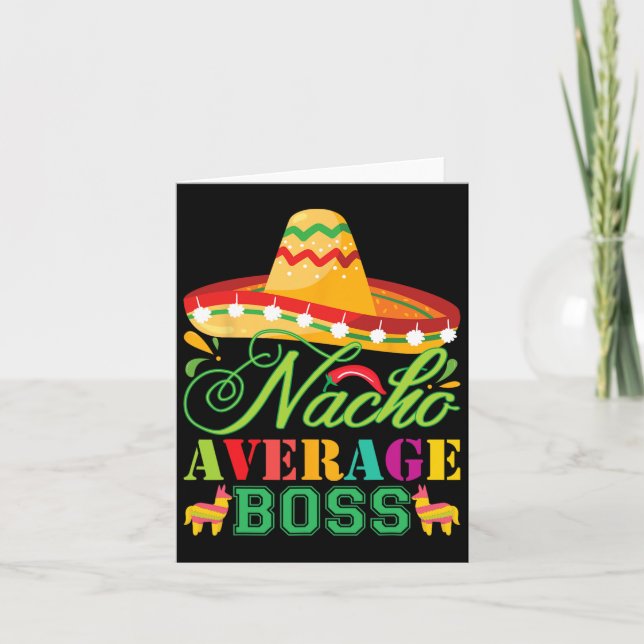 Carte Cadeau amusant de Nacho Average Boss Cinco De Mayo (Devant)