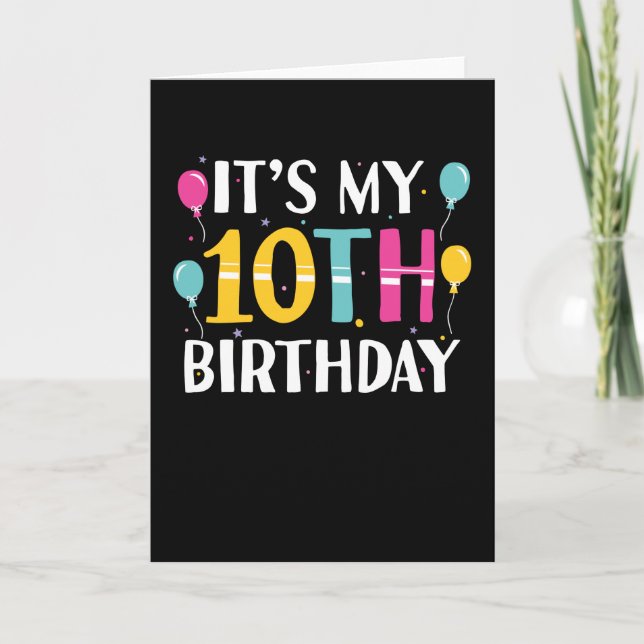 Carte Cadeau Anniversaire 10 ans | C'est mon 10e anniver (Devant)