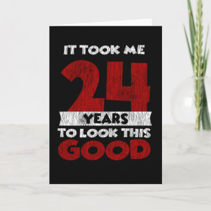 Carte Cadeau d'anniversaire drôle de 24 ans