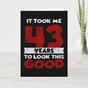 Carte Cadeau d'anniversaire drôle de 43 ans