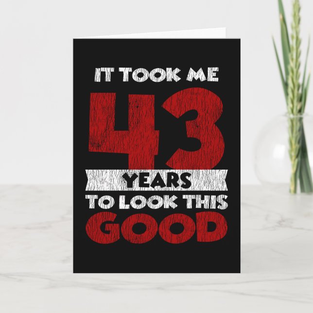 Carte Cadeau d'anniversaire drôle de 43 ans (Devant)