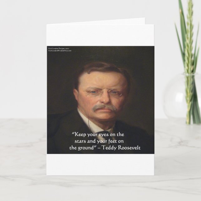 Carte Cadeau de citation de sagesse de Teddy Roosevelt " (Devant)