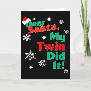 Carte Cadeau de Noël drôle - Cher Père Noël Mon Jumeau L
